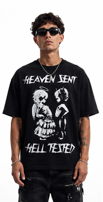 Heaven Sent, Hell Tested T Shirt
